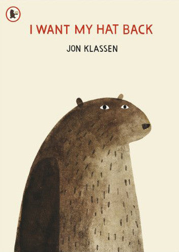 BOOK - I WANT MY HAT BACK by Jon Klassen