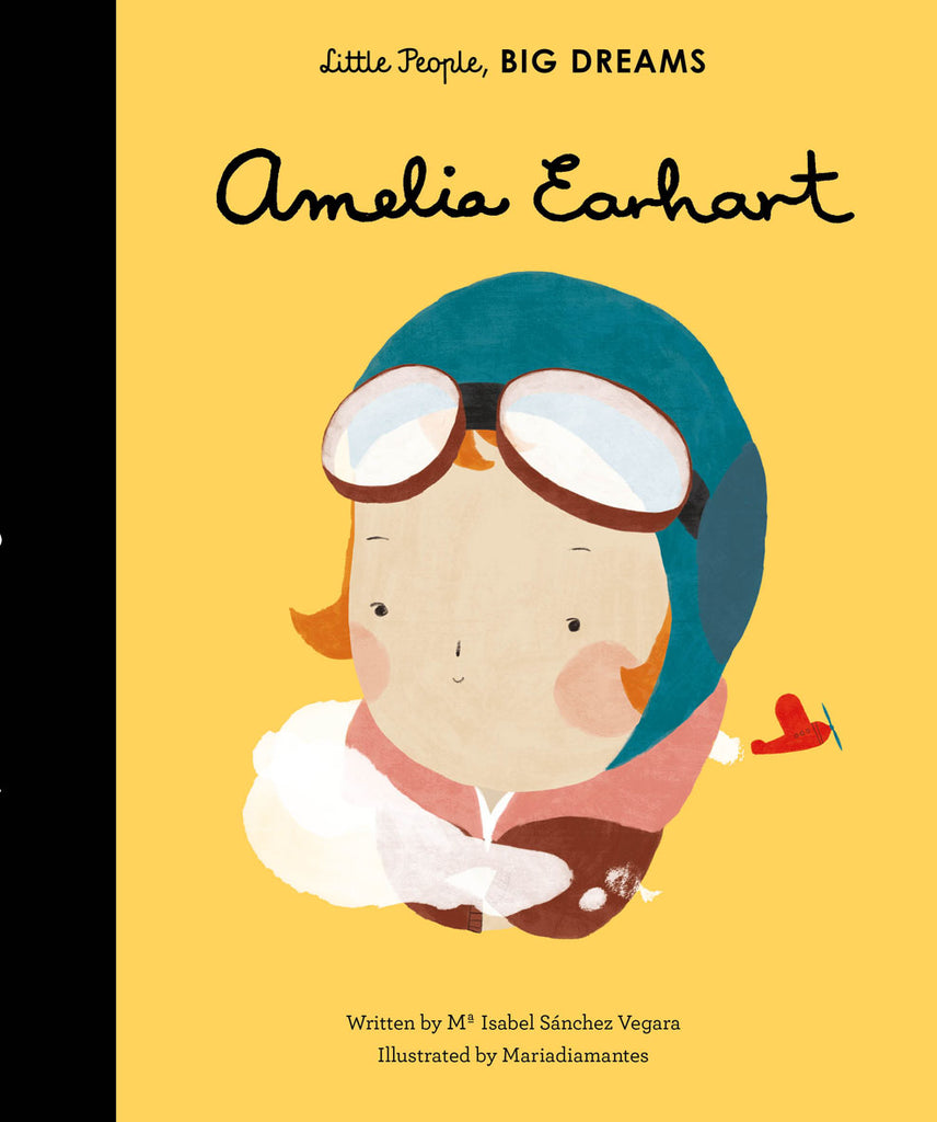BOOK - LITTLE PEOPLE BIG DREAMS: AMELIA EARHART by Isabel Vegara & Maria Diamantes
