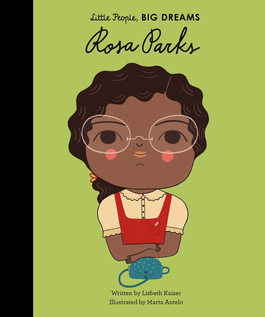 BOOK - LITTLE PEOPLE BIG DREAMS: ROSA PARKS by Lisbeth Kaiser & Marta Antelo