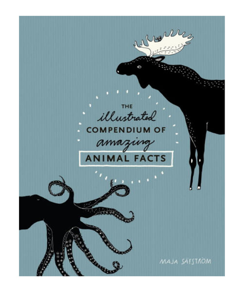 BOOK - ILLUSTRATED COMPENDIUM OF AMAZING ANIMAL FACTS by Maja Safstrom